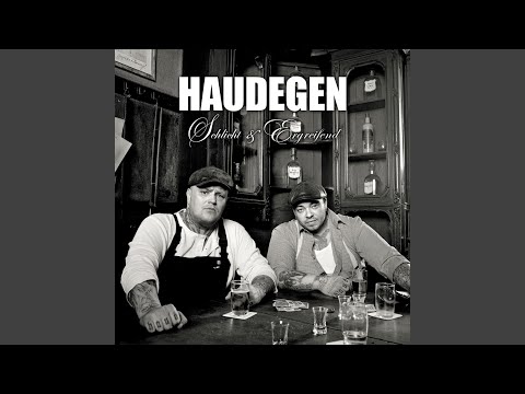 Haudegen - Ein Mann ein Wort