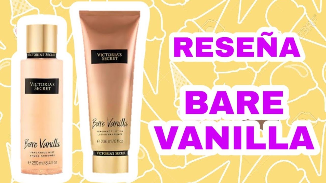 BARE VANILLA - VICTORIA'S SECRET 🍦🍦 Vale la pena? #jeristyle #perfumes  - YouTube