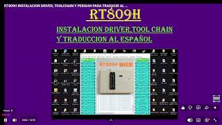 INSTALACION DEDRIVE : RT809H, TOOLCHAIN Y TRADUCCION AL ESPAÑOL