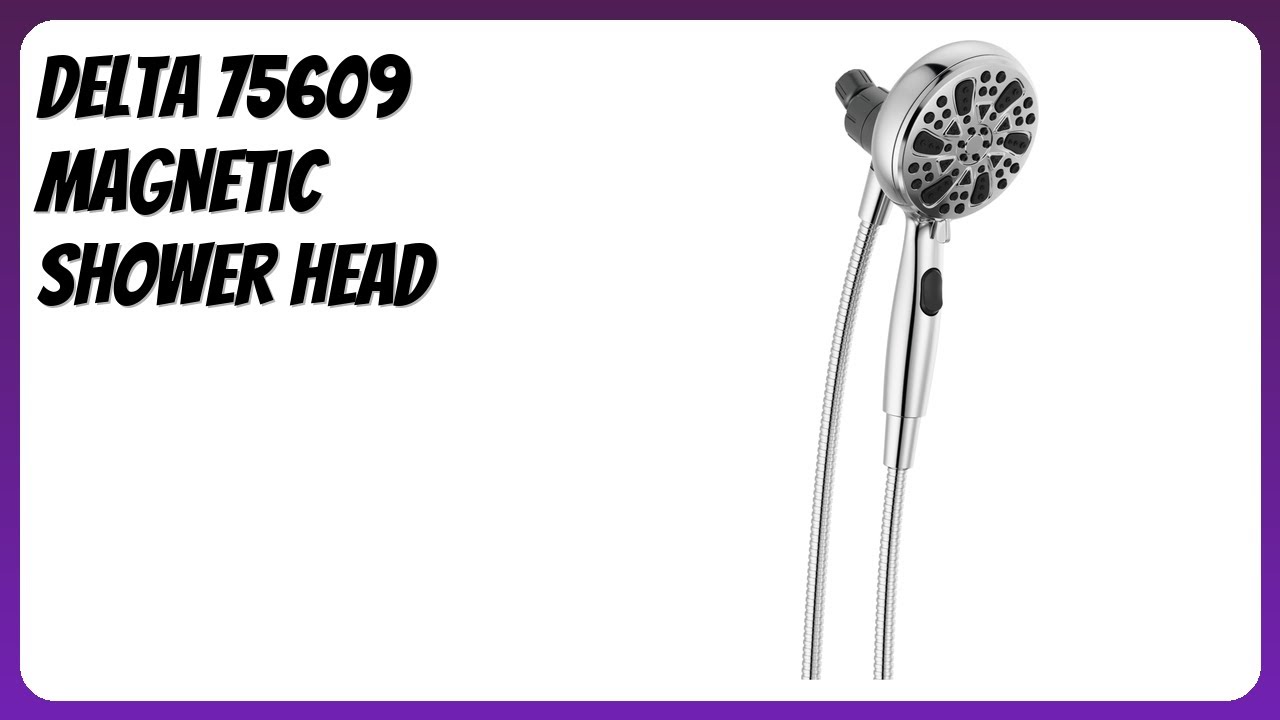 REVIEW (2026): Delta 75609 Magnetic Shower Head. Features