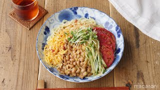 新感覚アレンジ。ピリ辛納豆冷やし中華