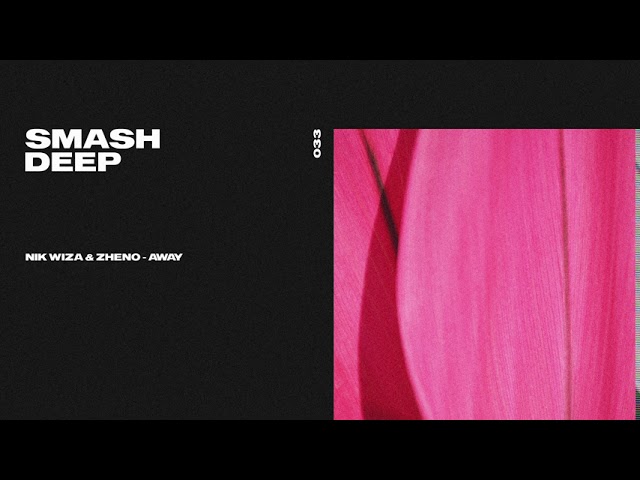 Watch Nik Wiza & Zheno - Away on YouTube Watch Nik Wiza & Zheno - Away on YouTube