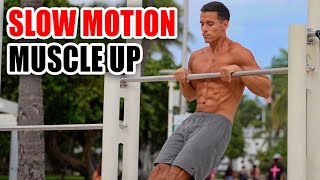 How to Slow-mo Muscle Up (What You Need To Know)