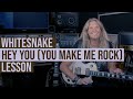 Whitesnake - Hey You (You Make Me Rock) - Lesson with Joel Hoekstra