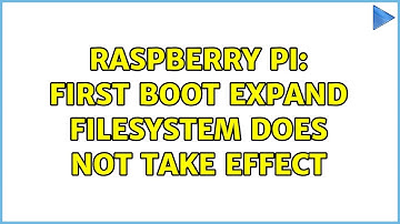 Raspberry Pi: First Boot expand filesystem does not take effect (2 Solutions!!)