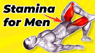 ➜ How to Increase STAMINA ➜ for MEN Only