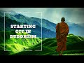 How to start off in buddhism