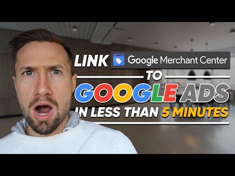 How to Link Google Merchant Center to Google Ads