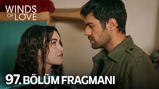 Rüzgarlı Tepe 97. Bölüm Fragmanı Winds Of Love Episode 97 Promo
