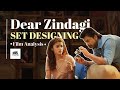 Set Design Breakdown | Dear Zindagi | Film Analysis | Episode Two | Hidden details explained