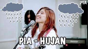 PIA - HUJAN (Live Studio Session)