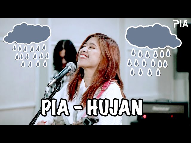 PIA - HUJAN (Live Studio Session) class=