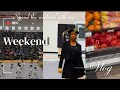 Weekend Vlog