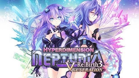 Hyperdimension Neptunia Rebirth 3 V Generation Let