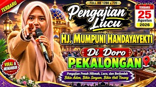 Pengajian Lucu || Ustadzah Mumpuni Handayayekti Terbaru 25 Agustus 2026 Di Doro Pekalongan 