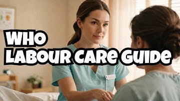 109. WHO Labour Care Guide | Intrapartum Monitoring, Deceleration from Routine Interventions