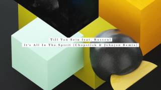 Till Von Sein feat. Russoul - It&#39;s All In The Spirit (Chopstick &amp; Johnjon Remix) [SUOLREV01]