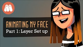 Animating My Face - Part 1: Layer Set Up  | Moho Pro 12 Tutorial