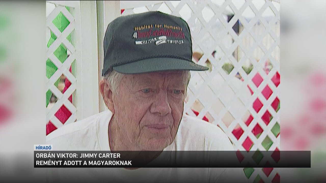 Orbán Viktor: Jimmy Carter reményt adott a magyaroknak