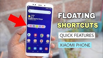 How To Enable Floating Shortcuts | Quick Features on Any Xiaomi Phone