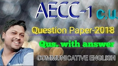 AECC-1,Communicative English, Semester-1,Question paper- 2018 with answers, University of Calcutta