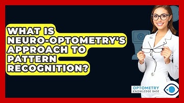 What Is Neuro-optometry