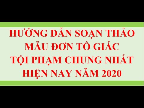 MẪU ĐƠN TỐ GIÁC TỘI PHẠM CHUNG NHẤT HIỆN NAY