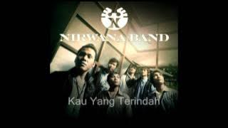 Nirwana Band - Kau Yang Terindah