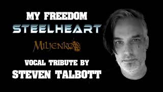 STEELHEART My Freedom vocal tribute