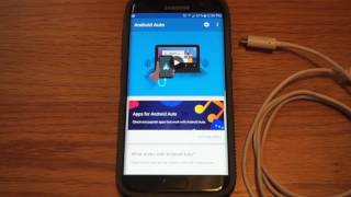 How To Connect Galaxy S7/S7 Edge To Android Auto!