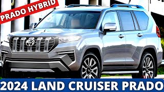 *Confirmed* Toyota Land Cruiser Prado 2024 New Model - Come With a Hybrid Electric Powertrain!