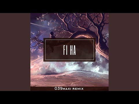 Fi Ha (Remix)