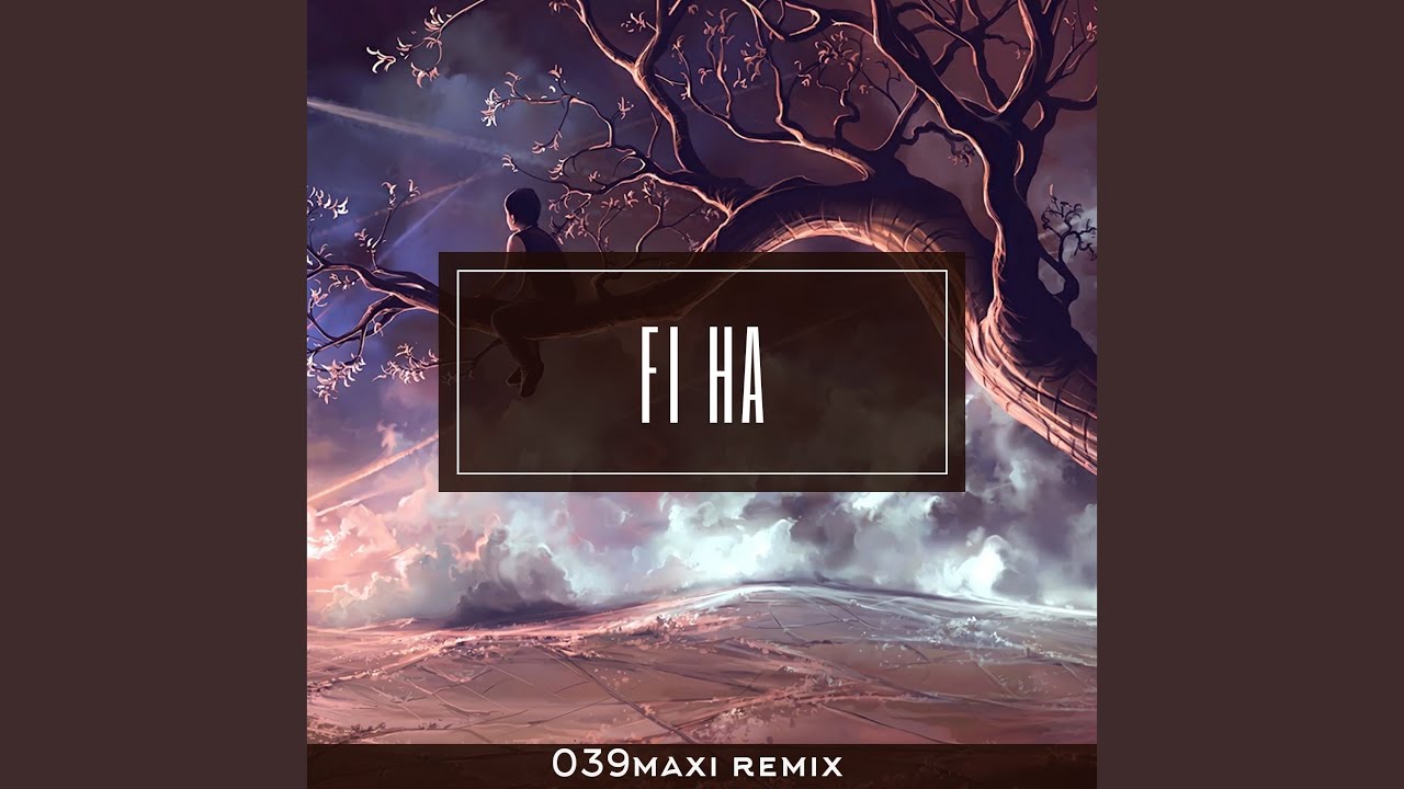 Fi Ha (Remix) Fi Ha (Remix) #1