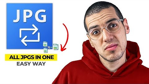 Comment combiner des fichiers JPG en un seul fichier (2025)