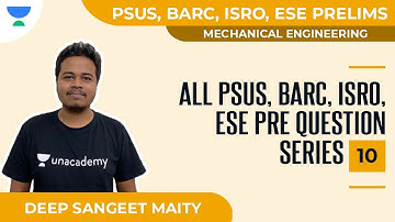 All PSUs, BARC, ISRO, ESE PRE Question Series Part X | Mechanical | Deep Sangeet Maity