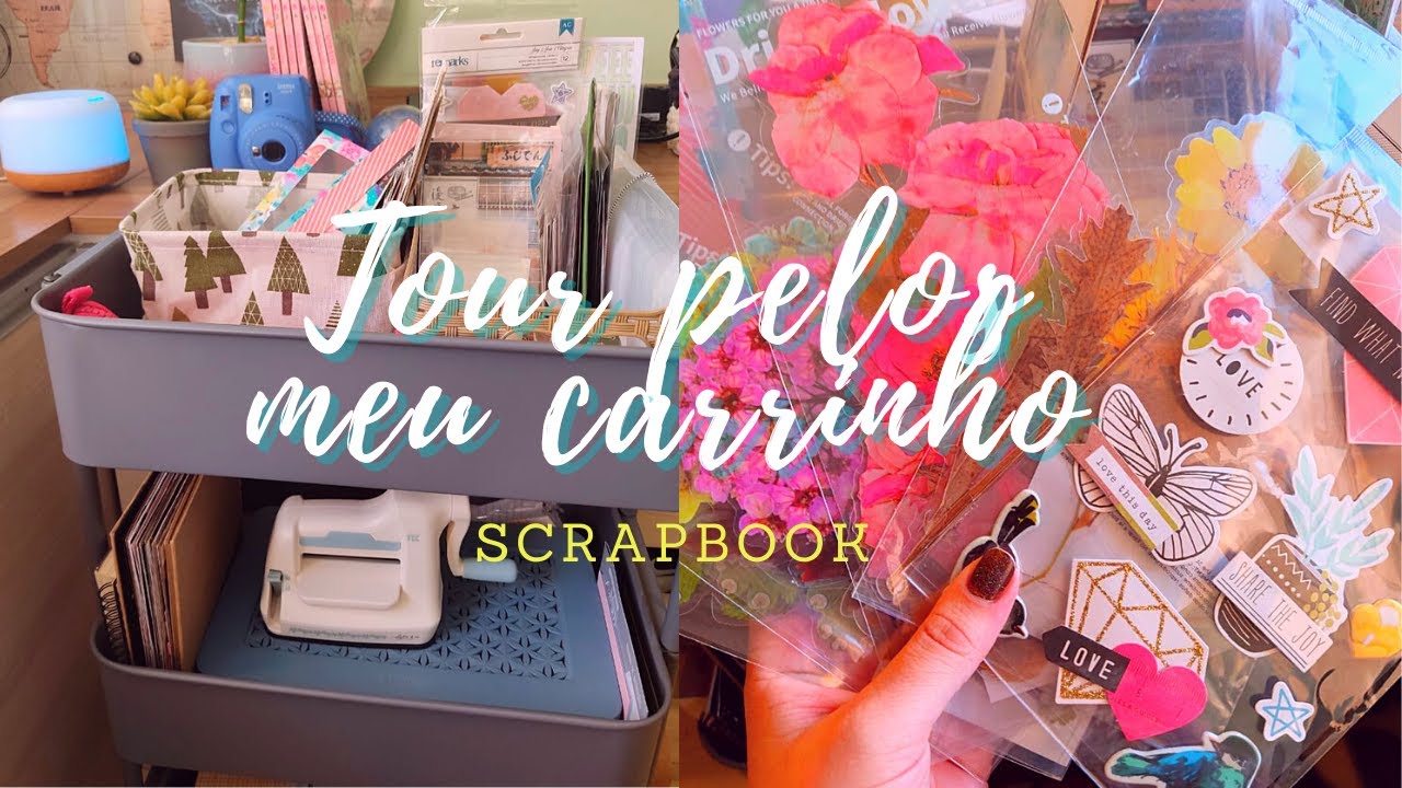 Tour pelo meu carrinho de materiais para scrapbook