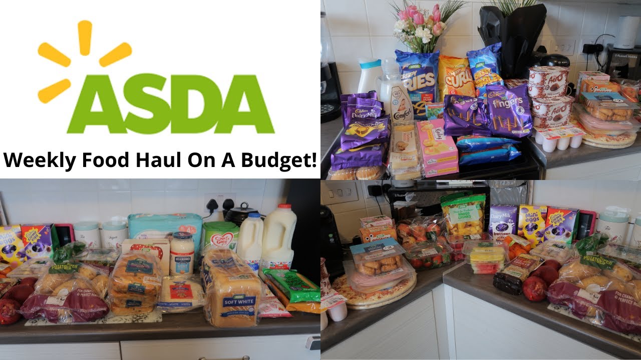 Weekly Asda Food Haul Food Shop On A Budget UK Family Family Vlog