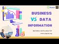 Become a Data Analyst | Business vs. Data vs. Information