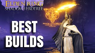 Celebrity Top 5 Most Improved Elden Ring Builds! Shadow of the Erdtree Wealth