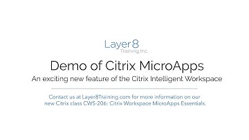Demo of Citrix MicroApps: An Exciting New Feature of the Citrix Intelligent Workspace