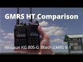 GMRS radios compared. Wouxun KG-805G and BTECH GMRS V1