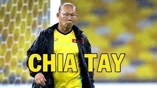 Lý do CỰC SÔ'C khiến Thầy Park chia tay với bóng đá Việt Nam - NHẬT BÁO 24H