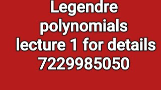 Legendre Differential Equation definition of Legendre Polynomials | Legendre Equation lecture1