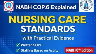 COP 6 | Nursing Care Standards with Evidence | Chapter 2 | NABH 6th Edition