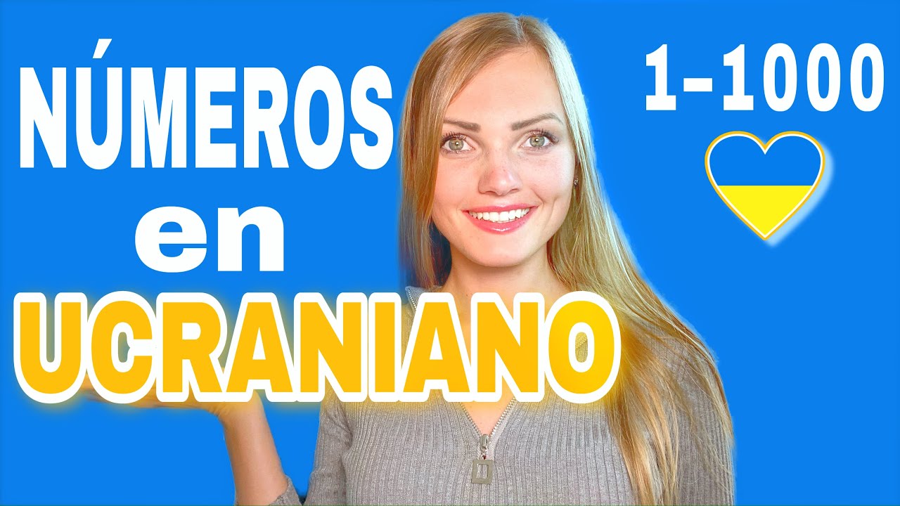 NUMEROS en UCRANIANO - Aprende a contar en el idioma de Ucrania - Curso