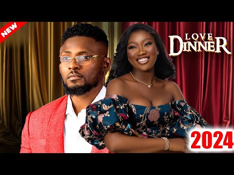 LOVE DINNER - MAURICE SAM NEW EXCLUSIVE NOLLYWOOD NIGERIAN MOVIE 2024