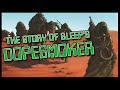 The Story of Sleep's Dopesmoker