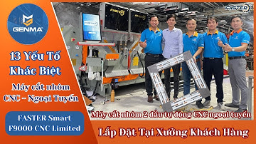 Máy Cắt Nhôm 2 Đầu CNC Ngoại Tuyến Faster F9000 CNC Limited | Lắp Đặt Tại Xưởng Khách Hàng