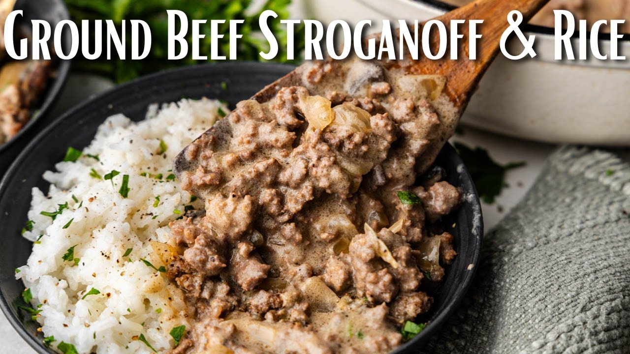 Ground Beef Stroganoff and Rice - YouTube