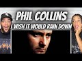 CRAZY VOCALS!| FIRST TIME HEARING Phil Collins - I Wish It Would Rain Down REACTION